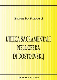 L’etica sacramentale nell’opera di Dostoevskij