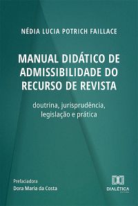 Manual didático de admissibilidade do recurso de revista
