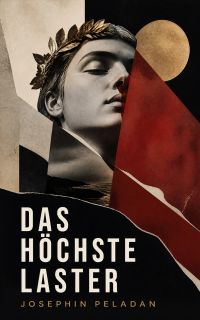 Das höchste Laster