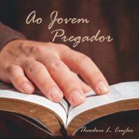Ao Jovem Pregador