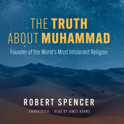 The Truth about Muhammad