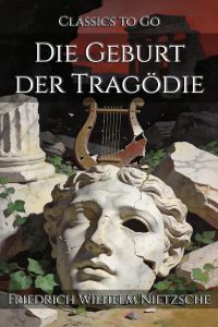 Die Geburt der Tragödie
