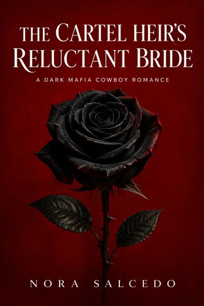 The Cartel Heir's Reluctant Bride