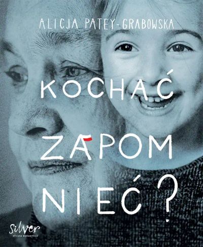 Kochać Zapomnieć?