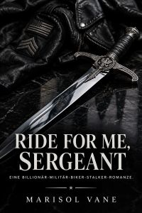 Ride for Me, Sergeant
