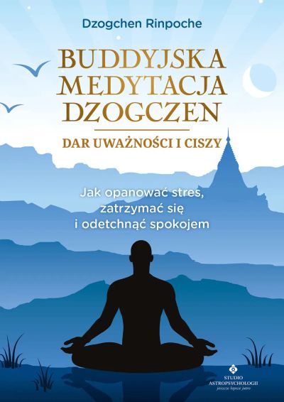 Buddyjska medytacja Dzogczen