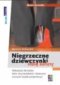 Niegrzeczne dziewczynki robią karierę