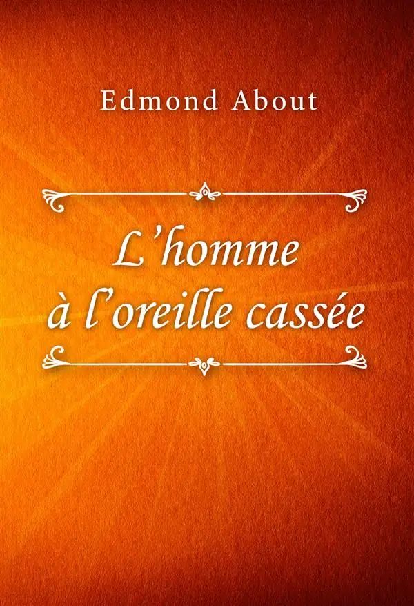 L’homme à l’oreille cassée