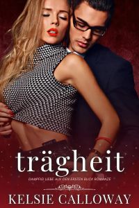 Trägheit: Dampfig Liebe auf den ersten Blick Romanze