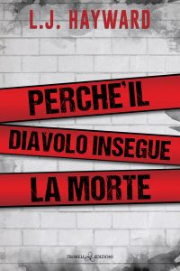 Perché il Diavolo insegue la Morte