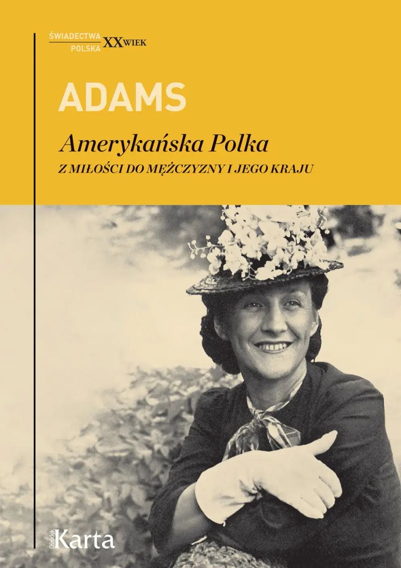 Amerykańska Polka. Z milości do mężczyzny i jego kraju
