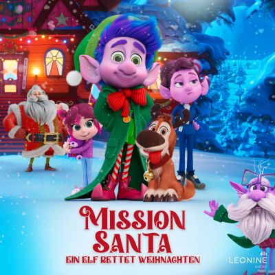 Mission Santa - Ein Elf rettet Weihnachten (Original-Hörspiel zum Kinofilm)