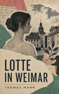 Lotte in Weimar