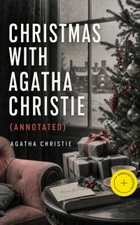 Christmas With Agatha Christie (Annotated)