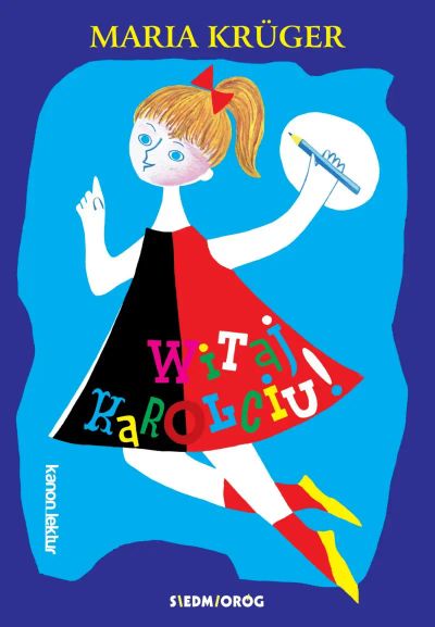 Witaj, Karolciu!