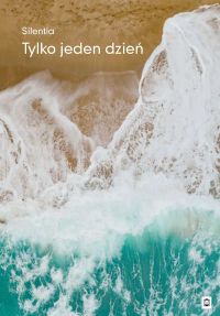 Tylko jeden dzień