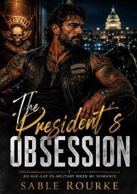 The President's Obsession