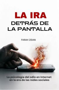 La Ira Detrás de la Pantalla