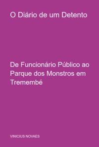 O Diário De Um Detento