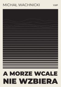 A morze wcale nie wzbiera
