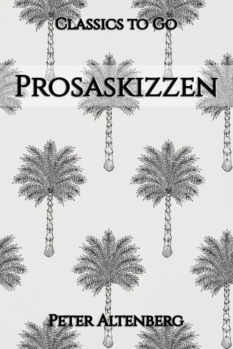 Peter Altenberg: Prosaskizzen