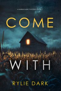 Come With (A Hannah Mercy FBI Suspense Thriller—Book Seven)