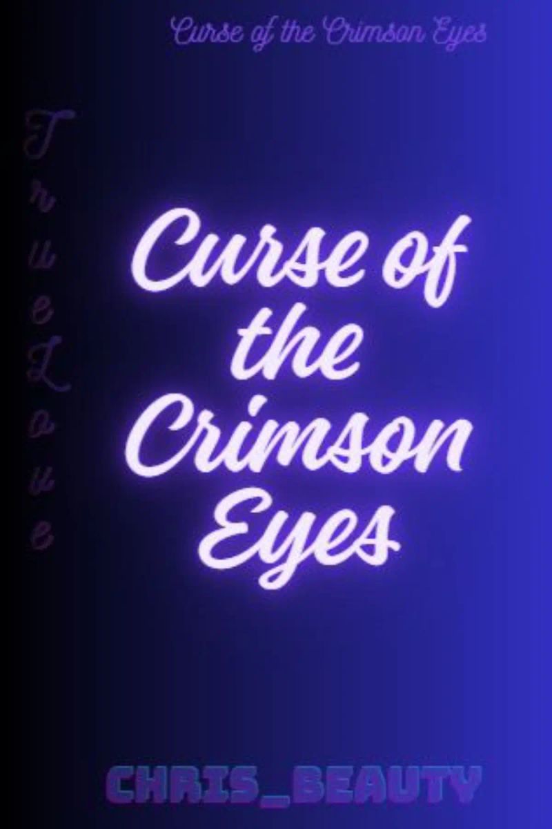Curse of the Crimson Eyes (Part 1a)