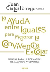 La ayuda entre iguales para mejorar la convivencia escolar