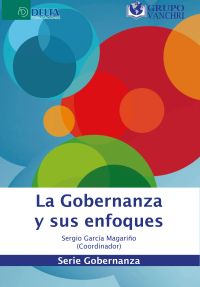 La Gobernanza Y Sus Enfoques
