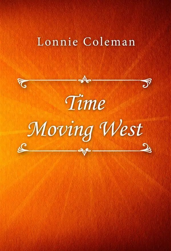 Time Moving West