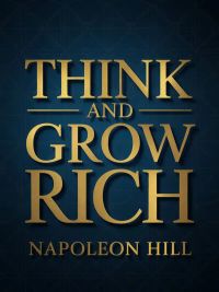 Think and Grow Rich