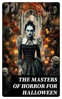 The Masters of Horror for Halloween
