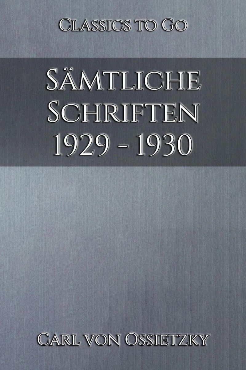 Sämtliche Schriften 1929 - 1930