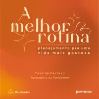 A melhor rotina