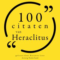 100 citaten van Heraclitus