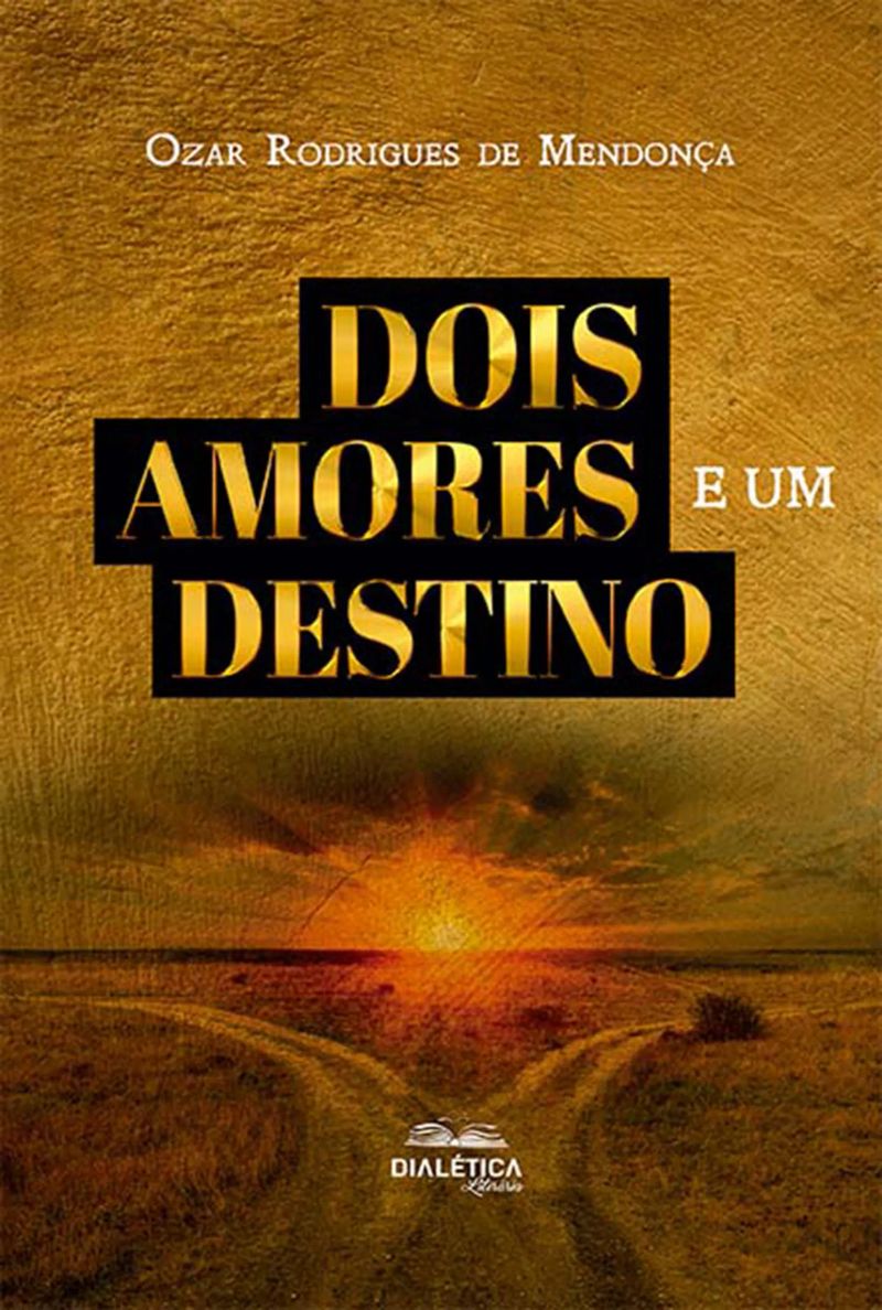 Dois amores e um destino