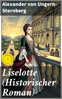 Liselotte (Historischer Roman)