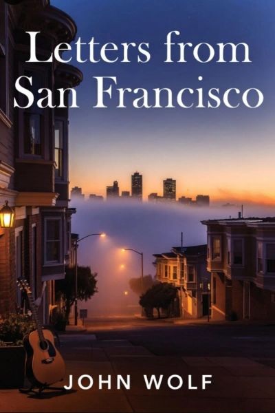 Letters From San Fransisco