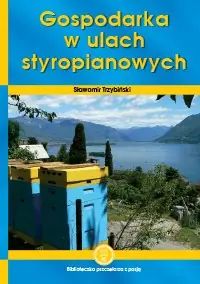 Gospodarka w ulach styropianowych