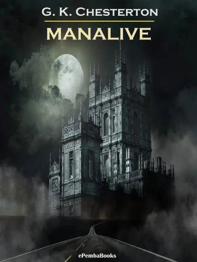 Manalive (Annotated)