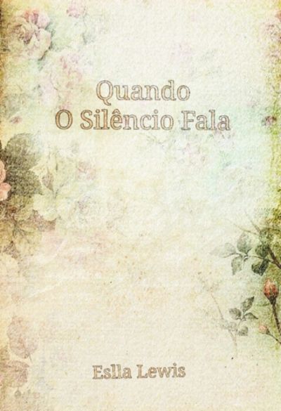 Quando O Silêncio Fala