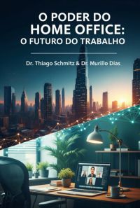O Poder Do Home Office: