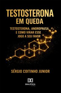 Testosterona em Queda
