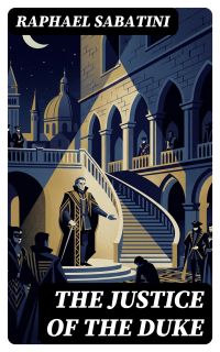The Justice of the Duke