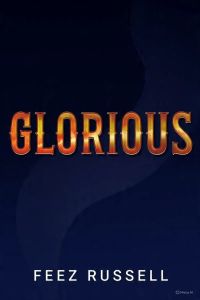 GLORIOUS