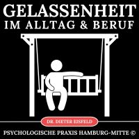 Gelassenheit im Alltag & Beruf