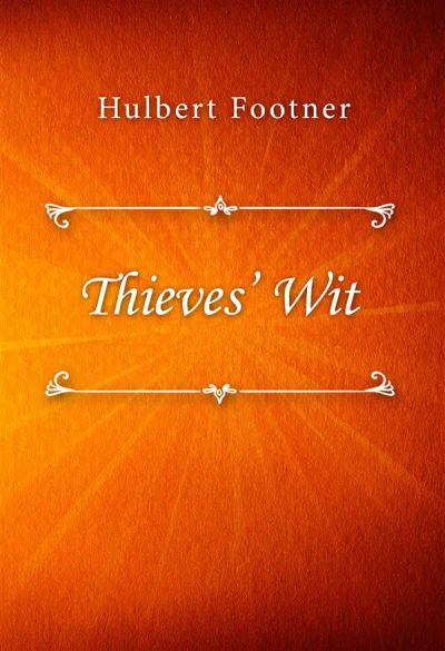Thieves’ Wit