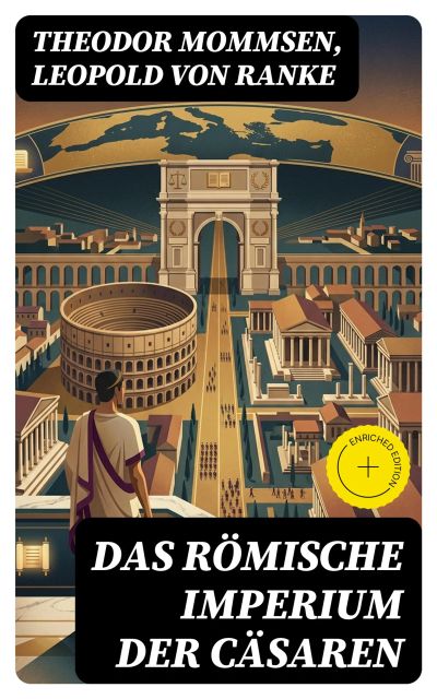 Das Römische Imperium der Cäsaren