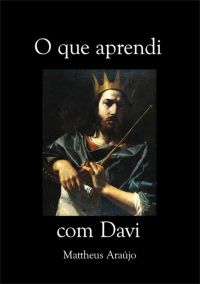 O Que Aprendi Com Davi