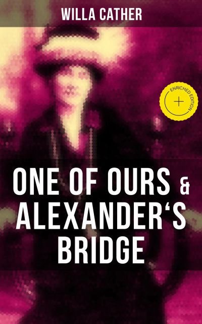 One of Ours & Alexander's Bridge